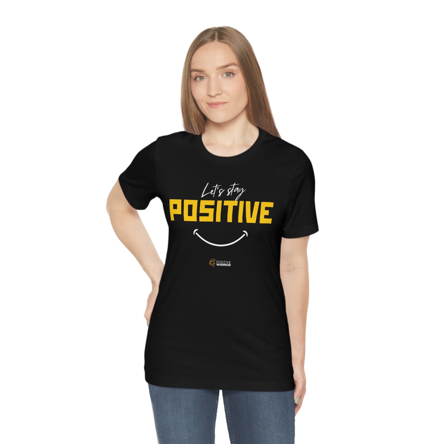 Let's Stay Positive Unisex Tee