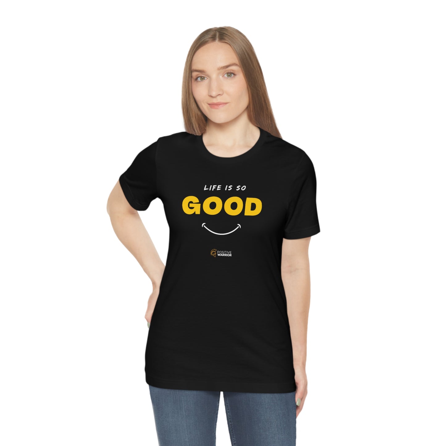 Life is So Good Unisex Tee